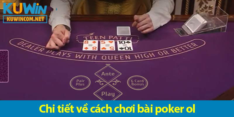 Poker online - Cách chơi và các bí quyết đọc vị đối thủ giúp bạn thắng dễ