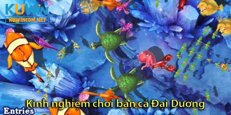 Bắn cá Đại Dương - Khám phá các kinh nghiệm săn cá 2025